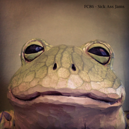 FC86 - Sick Ass Jams