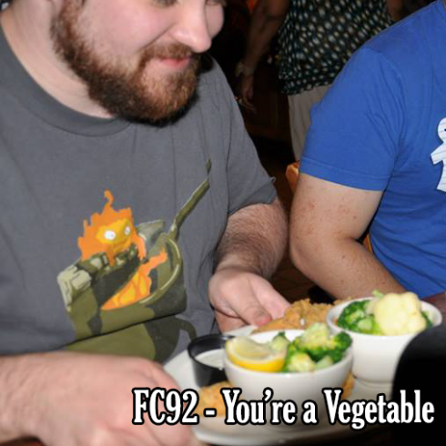 FC92 - You're a Vegetable
