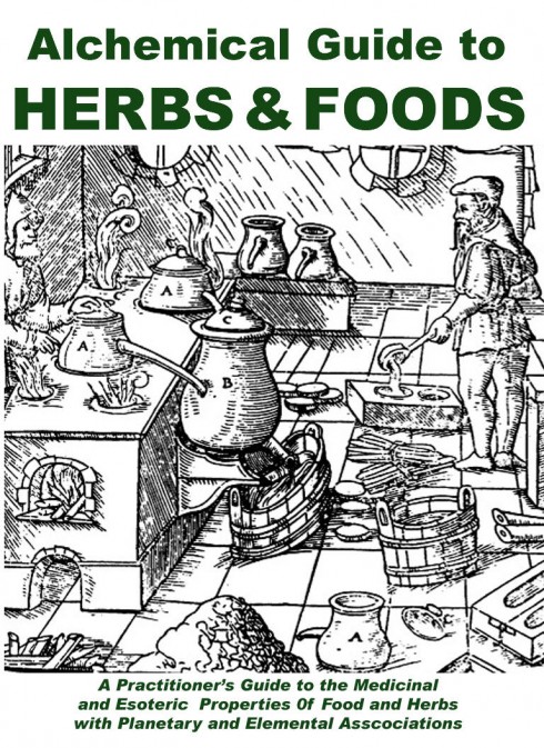 Alchemical Guide to Herbs & Foods