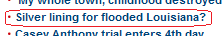 Silver lining for flooded Louisiana?