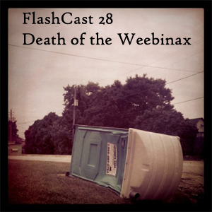 FC28 - Death of the Weebinax