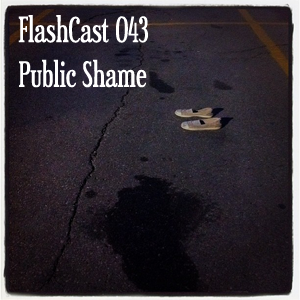 FC43 - Public Shame