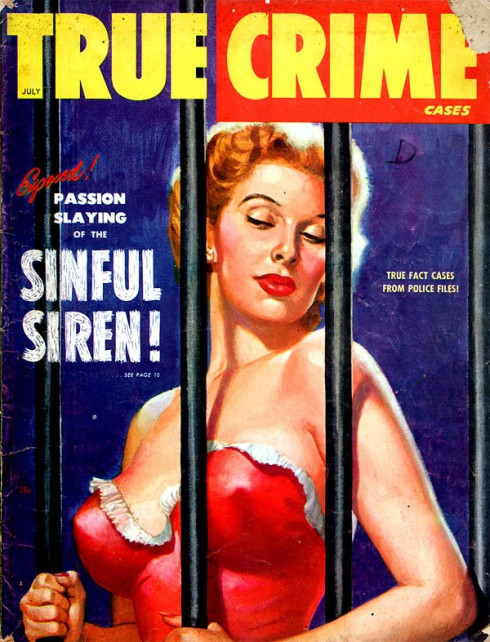 True Crime Cases Magazine July 1949 - Prison Pulp Magazine Cover
