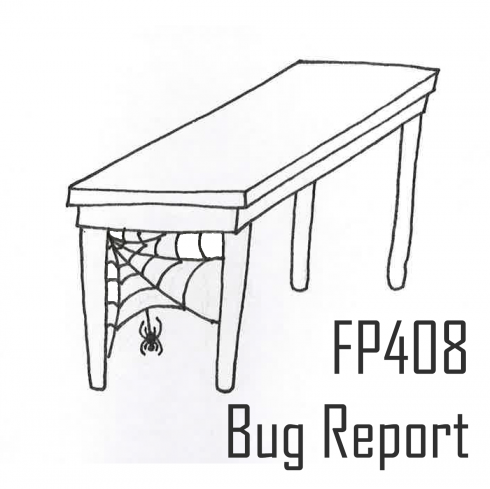 FP408 - Bug Report