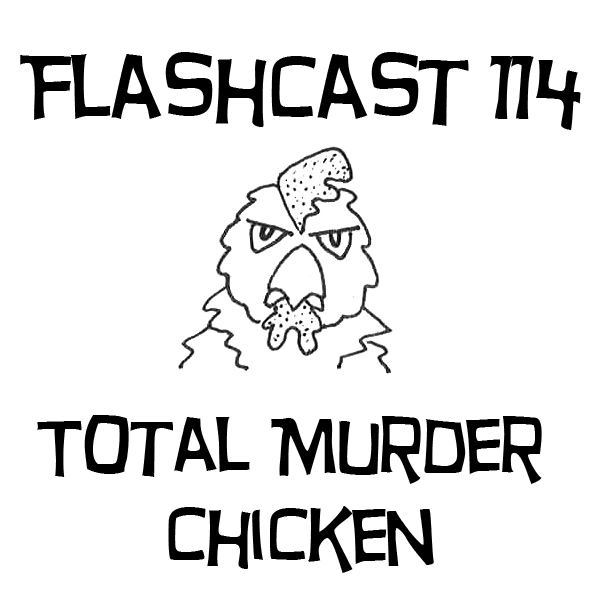 FC114 - Total Murder Chicken