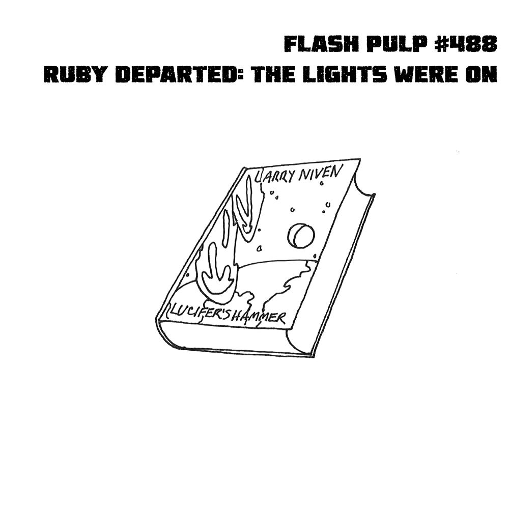 FP488 – Ruby Departed: The Lights Were On