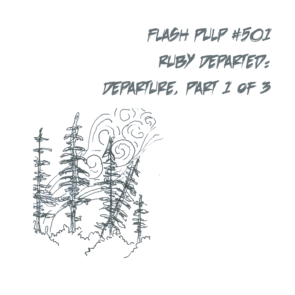 FP501 - Ruby Departed: Departure, Part 2 of 6